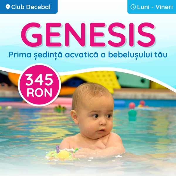 Sesiunea Genesis - L-V - Club Decebal